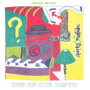 Out of Our Depth LP