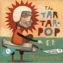 The Tar-Tar Pop 7" EP