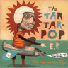 The Tar-Tar Pop 7″ EP