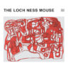 The Loch Ness Mouse III LP